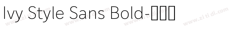 Ivy Style Sans Bold字体转换